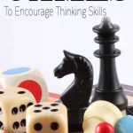 Encourage Thinking Skills with Games