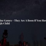 online-games-they-are-a-boon-if-you-have-a-single-child