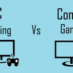 PCs or Gaming Consoles – A Debate